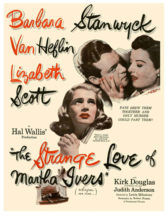 The Strange Love of Martha Ivers film essay by Arthur Taussig